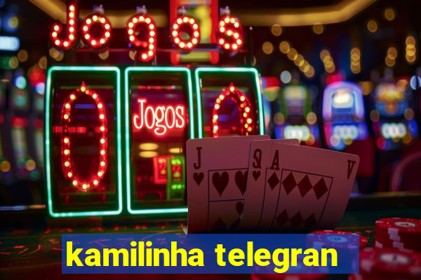 kamilinha telegran